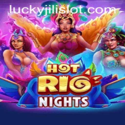 Discover the Excitement of HotRioNights: A Complete Guide to Playing Lucky Slot JILI